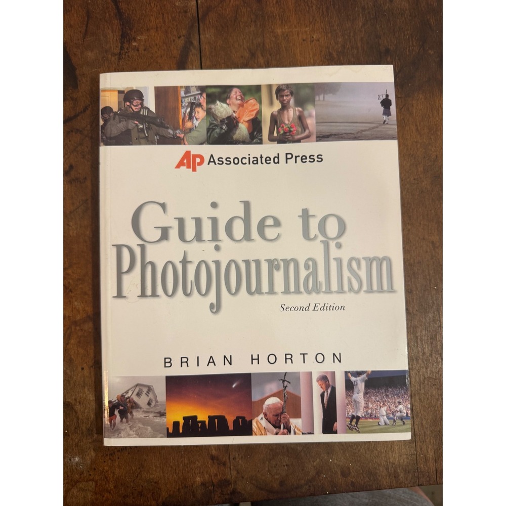 Associated Press Guide to Photojournalism Brian Horton 2nd Edition McGraw-Hill